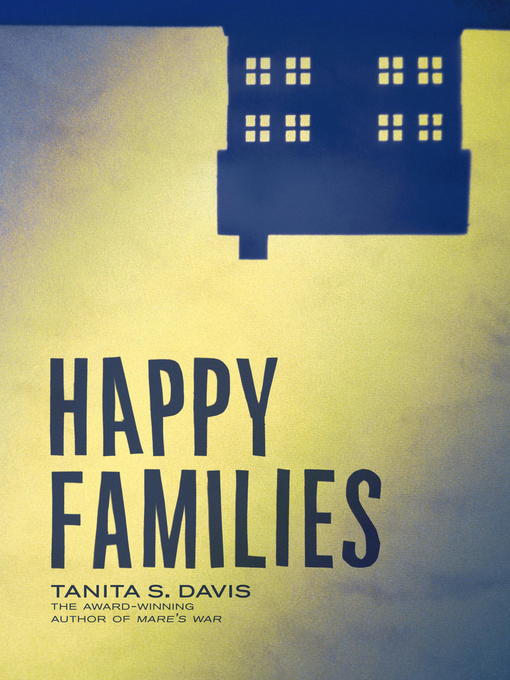 Title details for Happy Families by Tanita S. Davis - Available